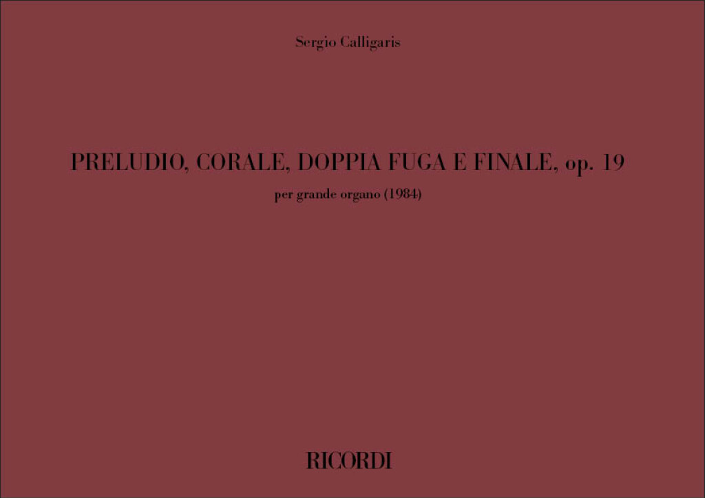 Preludio, Corale, Doppia Fuga e Finale, op. 19